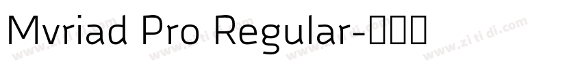 Mvriad Pro Regular字体转换